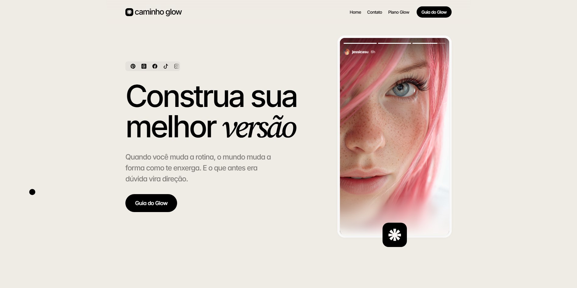 Página inicial do site Caminho Glow, com o título Construa sua melhor versão e foto de uma mulher de cabelo rosa